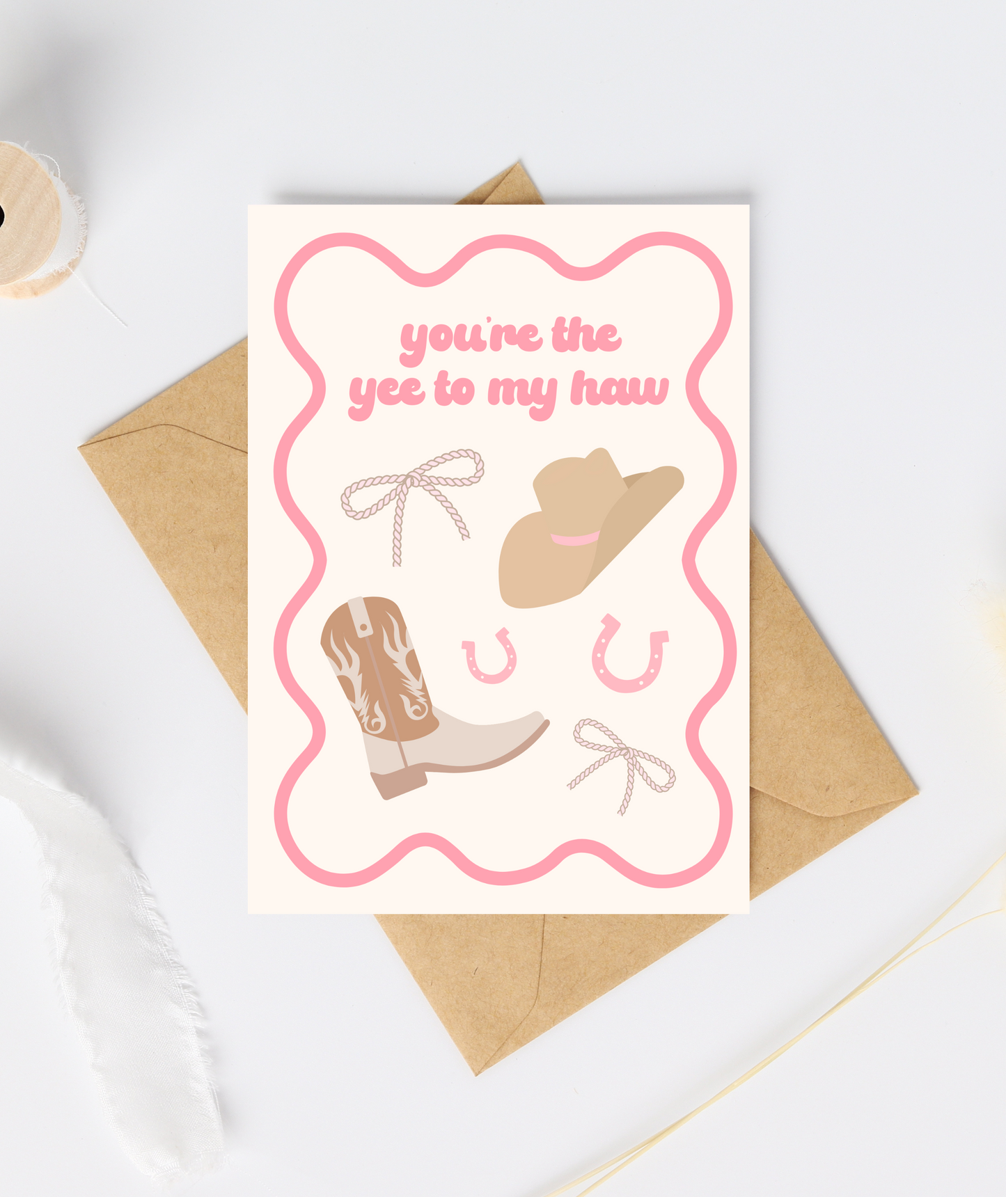 You're The Yee To My Haw Cowgirl Card