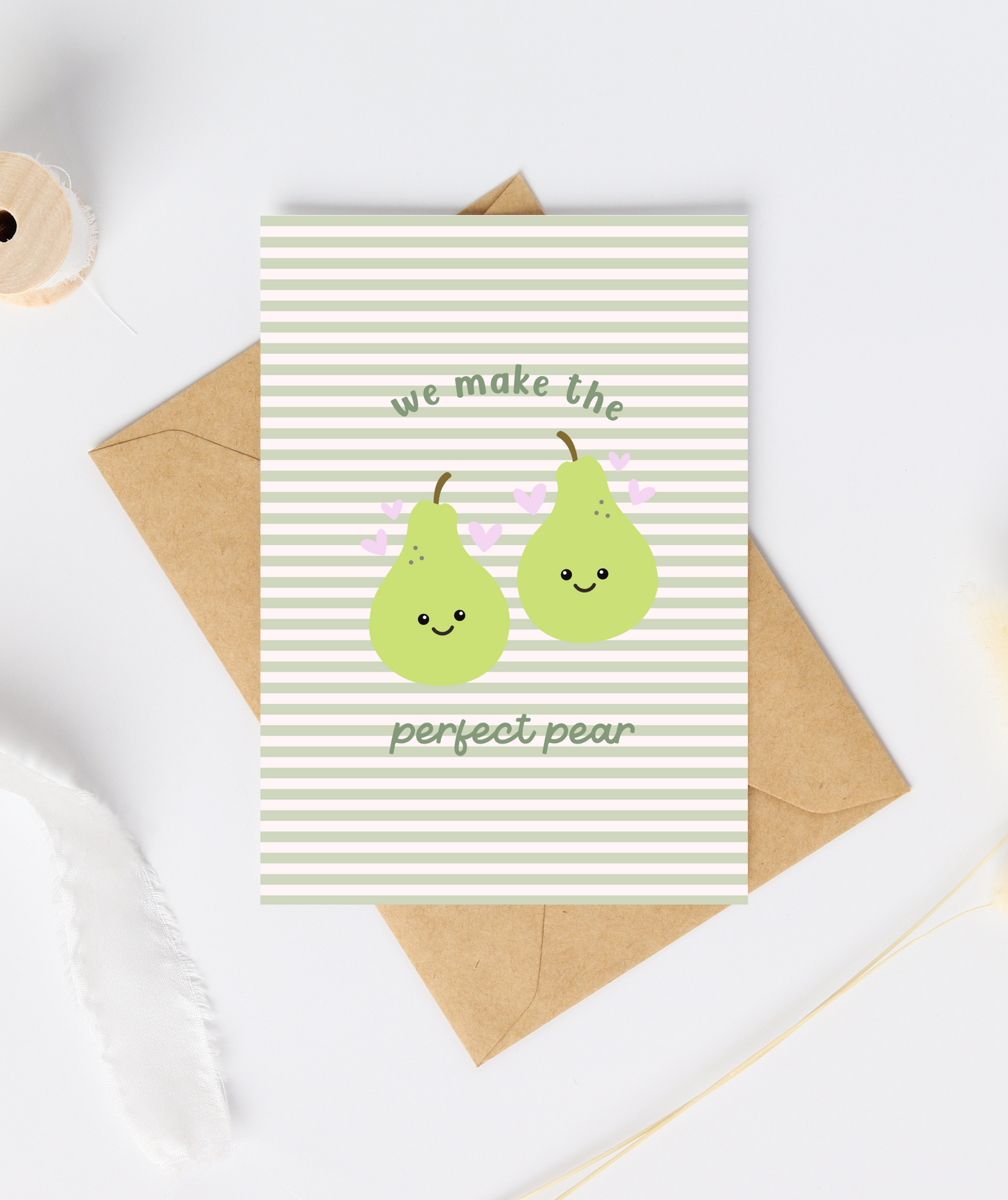 We Make The Perfect Pear Card