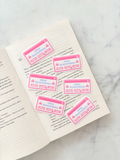 Cute Minor Inconvenience Alert Bookish Sticker