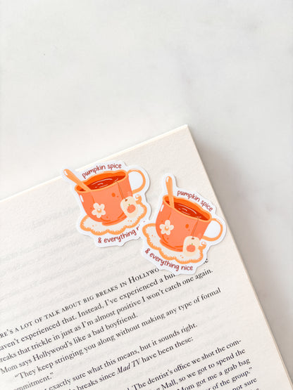 Pumpkin Spice And Everything Nice Sticker