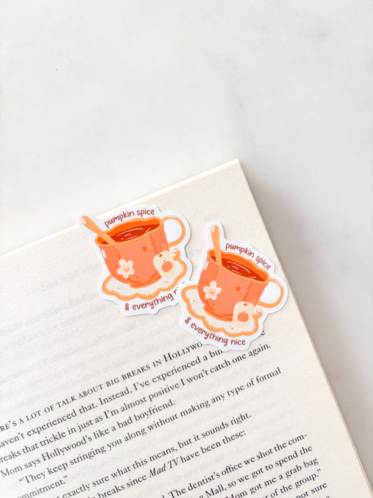 Pumpkin Spice And Everything Nice Sticker