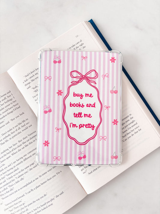 Buy Me Books And Tell Me I'm Pretty Kindle Insert | E-reader Insert