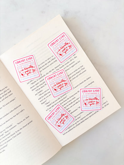 I'm Literally Just A Girl Library Card Sticker