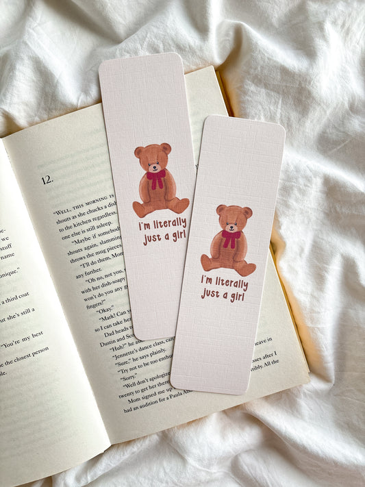 I'm Literally Just A GIrl Coquette Teddy Bookmark