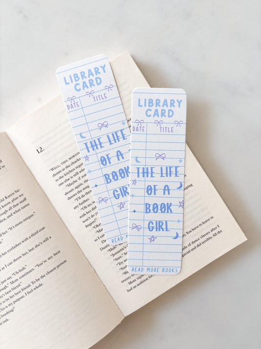 The Life Of A Book Girl Bookmark | Library Card