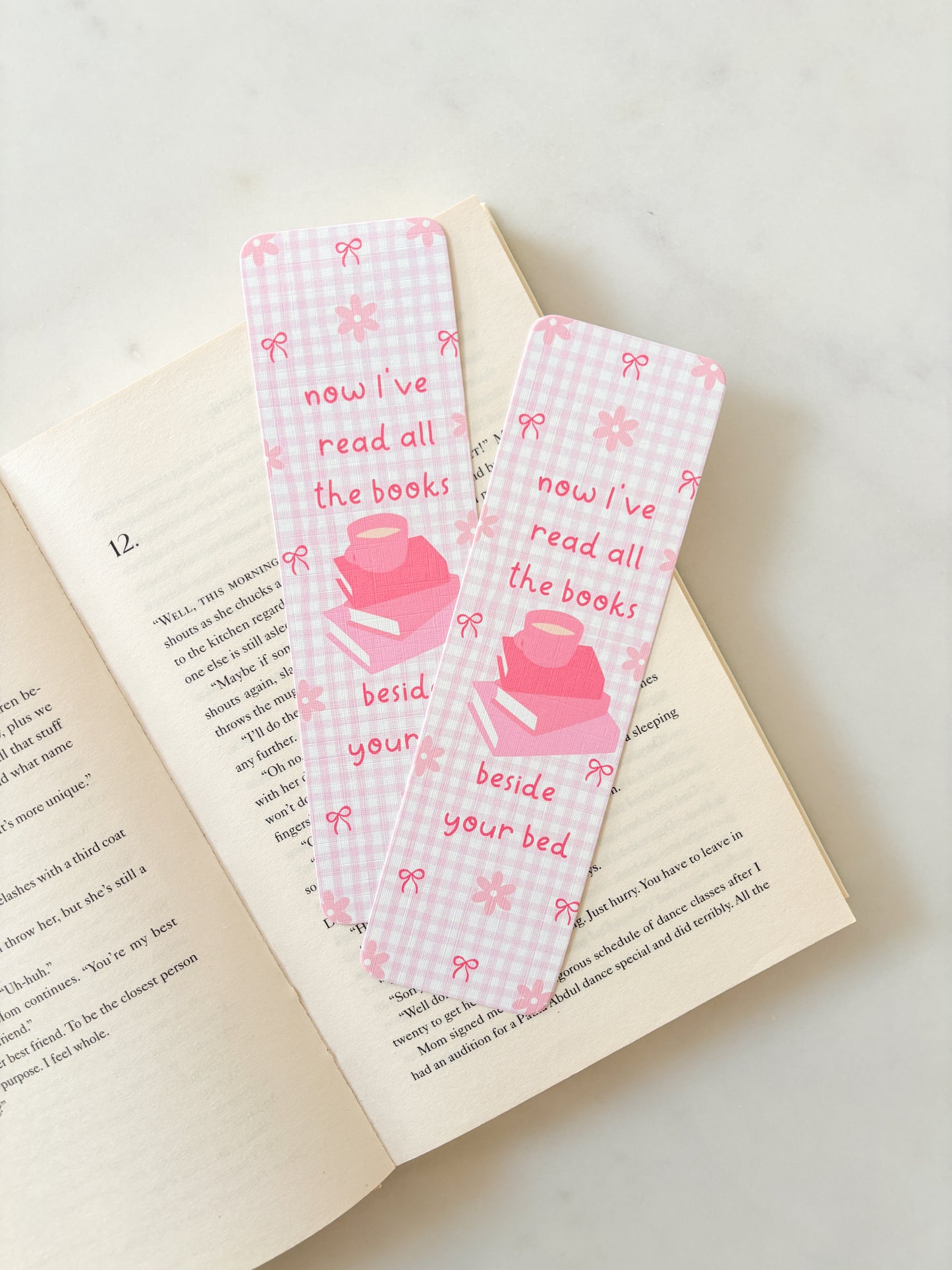 Now I've Read All The Books Beside Your Bed Bookmark