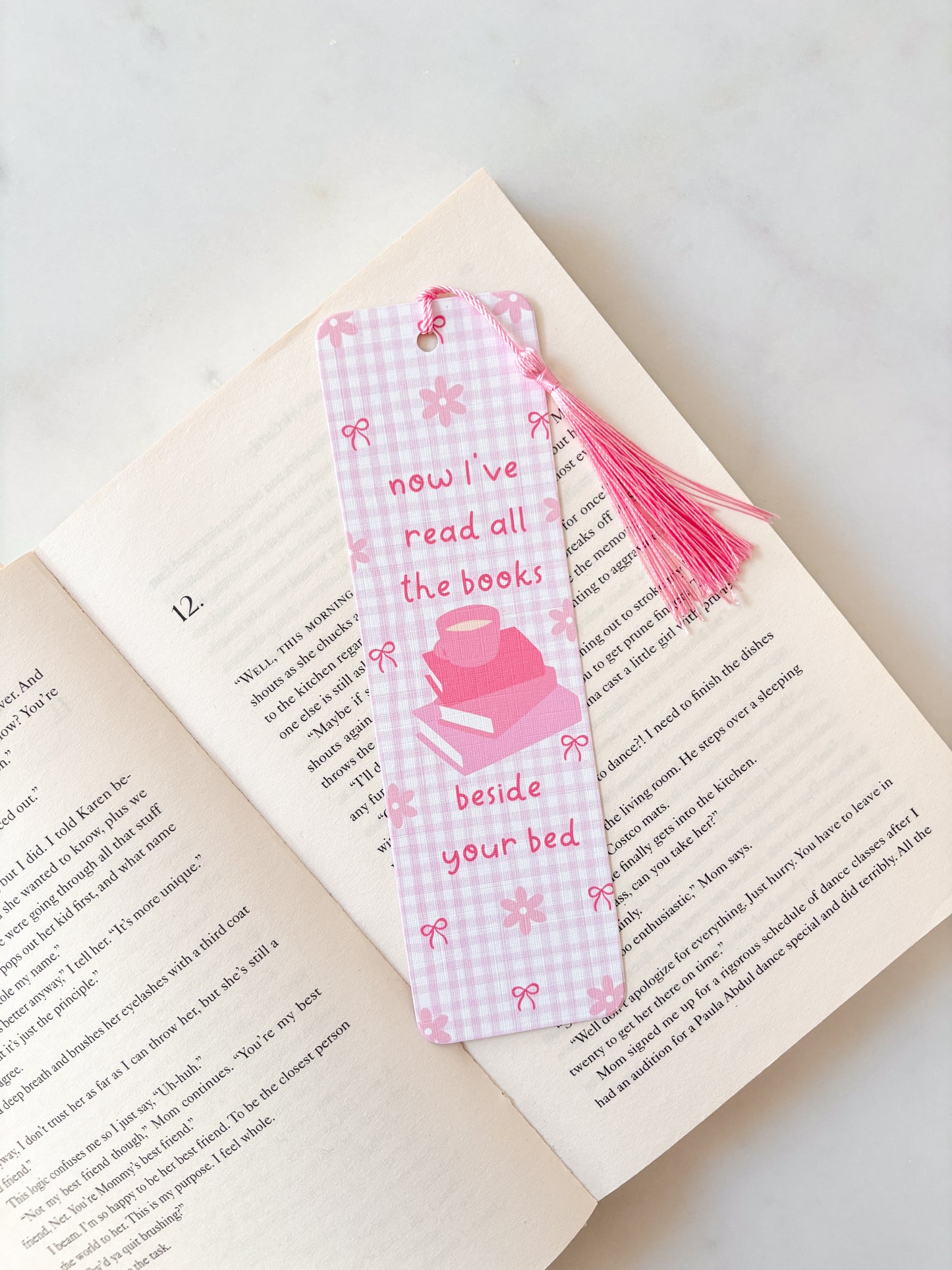 Now I've Read All The Books Beside Your Bed Bookmark