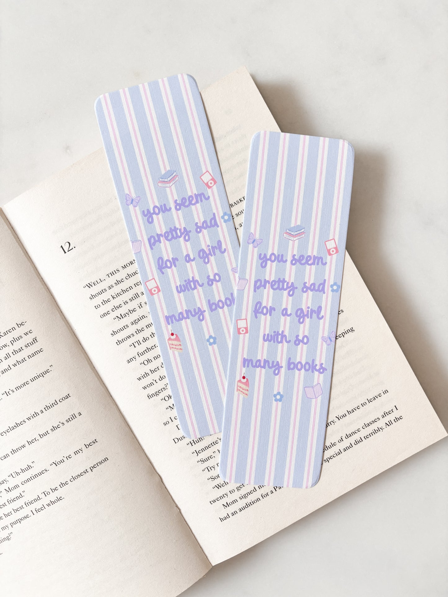 You Seem Pretty Sad For A Girl With So Many Books Bookmark