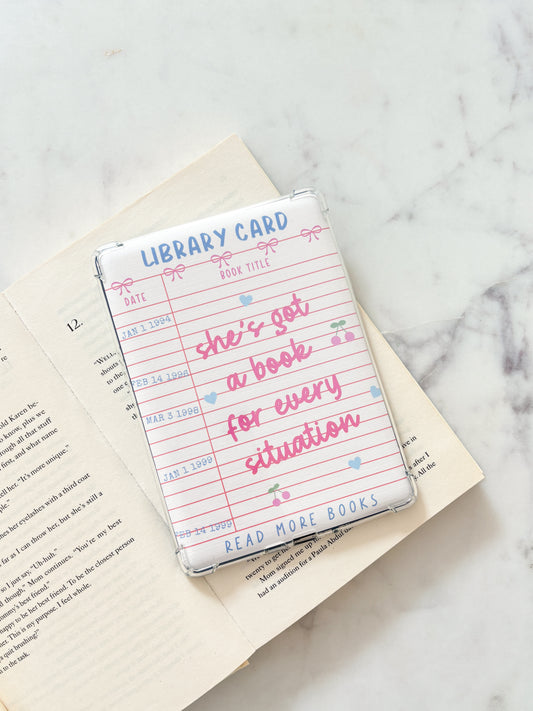 She's Got A Book For Every Situation Library Card Kindle Insert