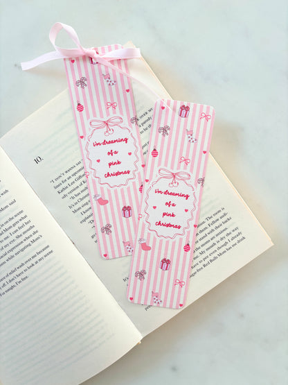 Dreaming Of A Pink Christmas Bookmark
