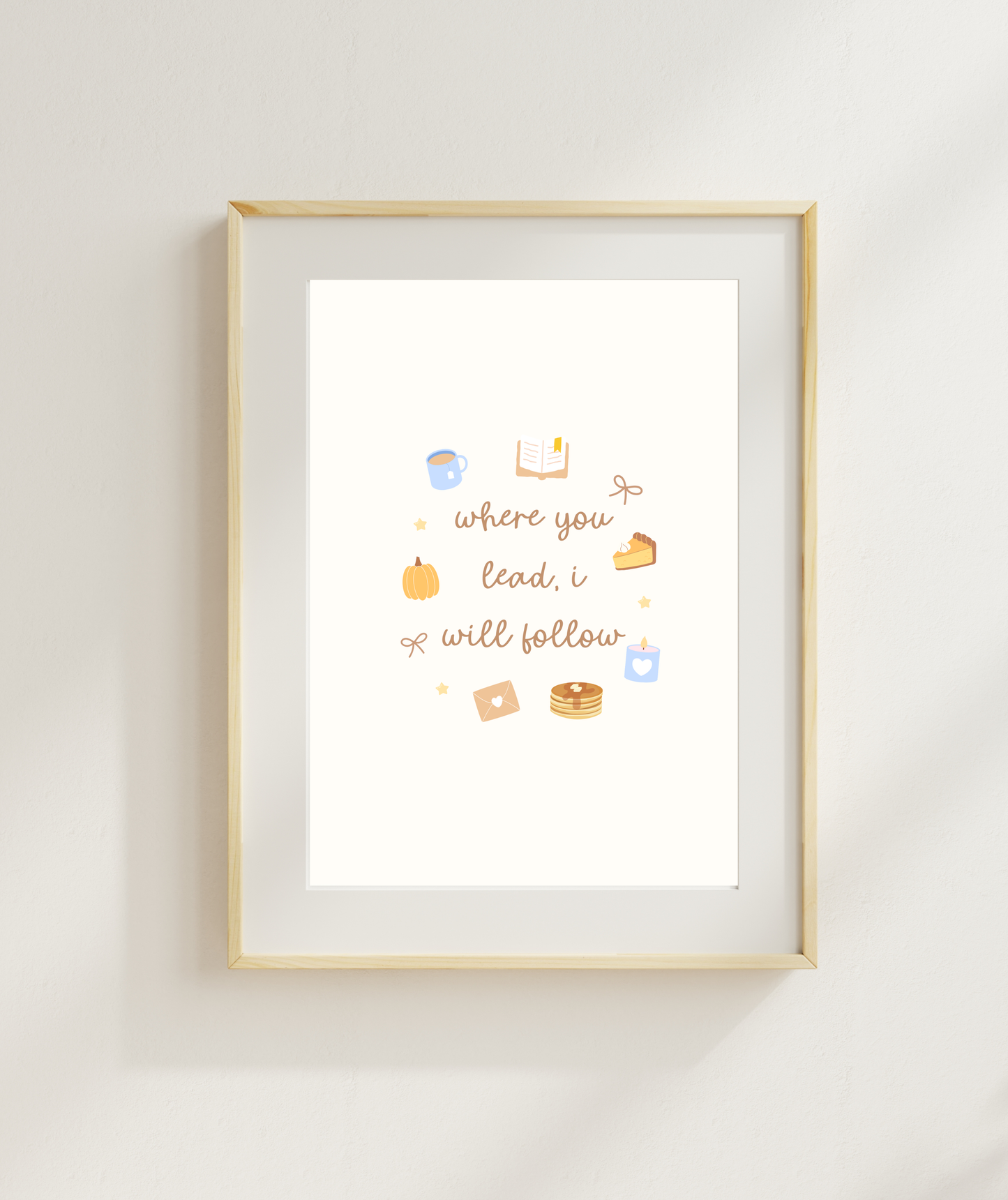 Where You Lead I Will Follow Poster