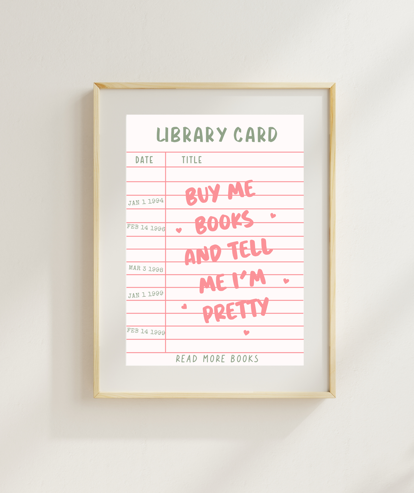 Vintage Library Card Art Print | Buy Me Books And Tell Me I'm Pretty Quote Print