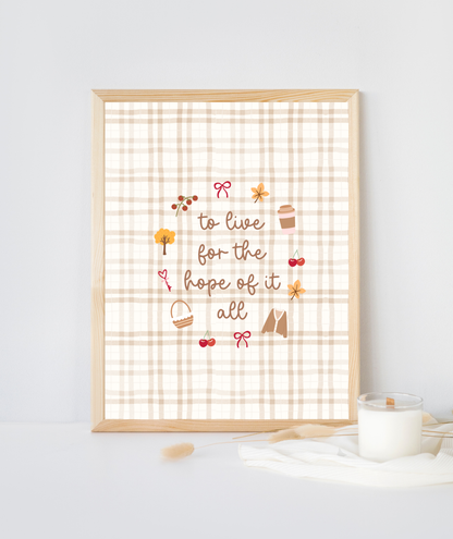 For The Hope Of It All Art Print | Cosy Fall Print