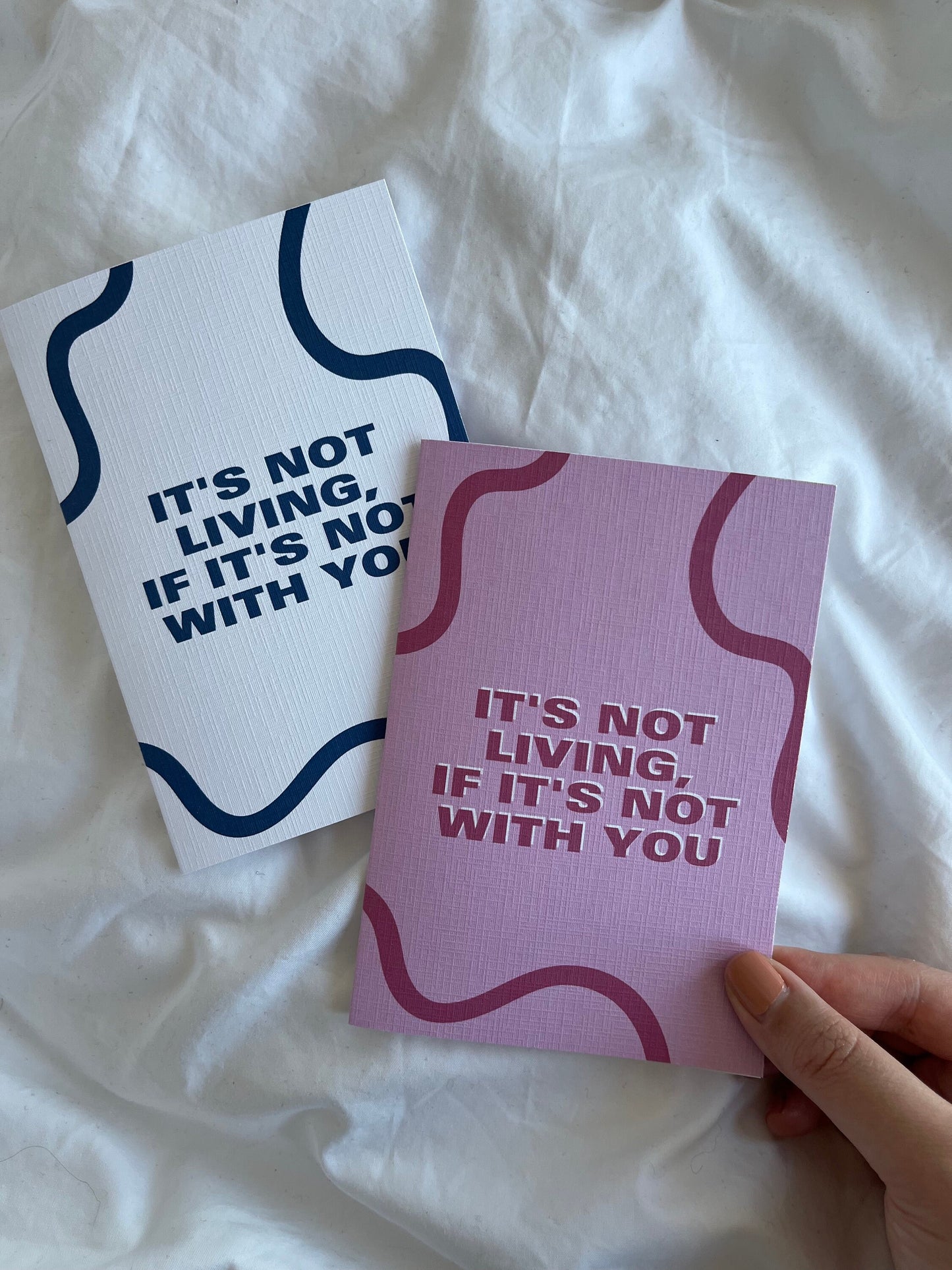 It's Not Living, If It's Not With You Greeting Card