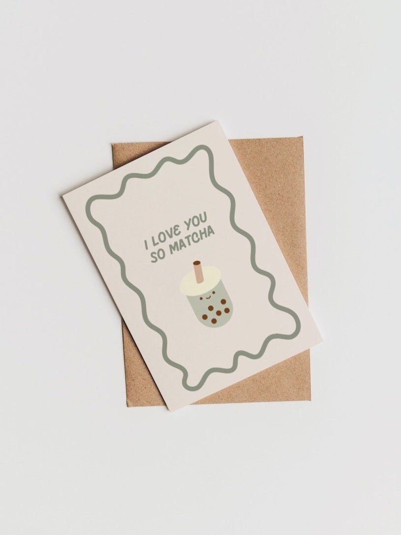 I Love You So Matcha Bubble Tea Card | Bubble Tea Birthday Card