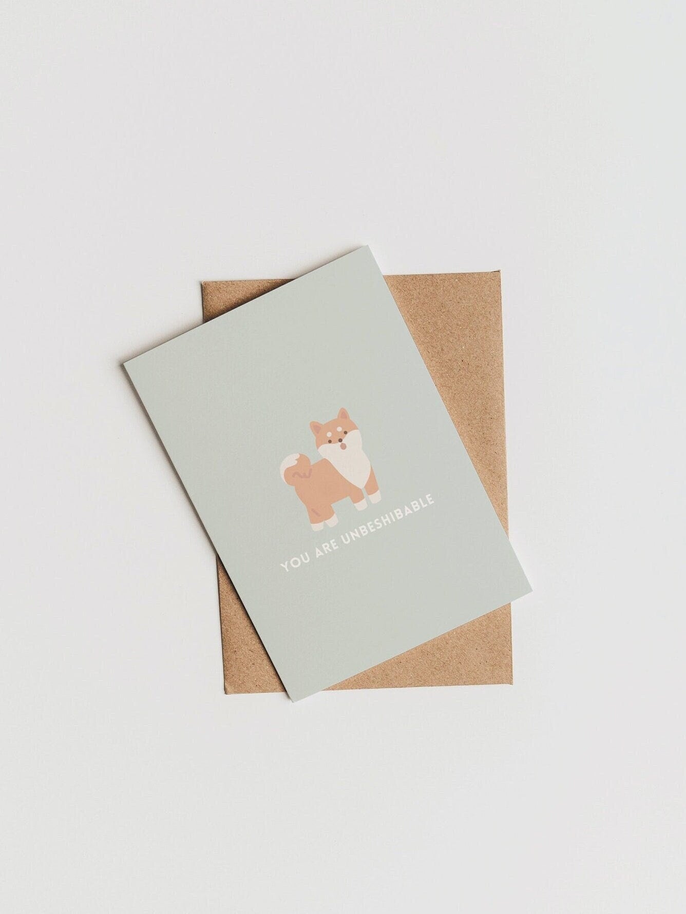 Shiba Inu Greeting Card | You Are Unbeshibable