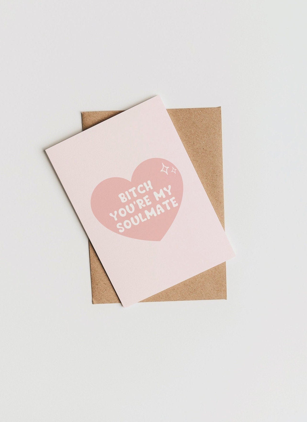 Bitch You're My Soulmate Card | Y2K Birthday Card