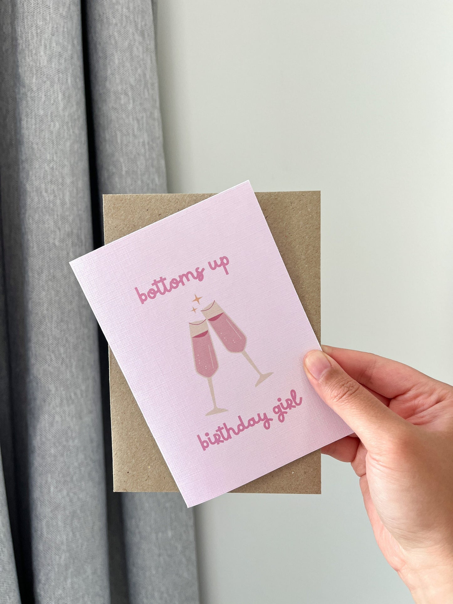 Bottoms Up Birthday Girl Card | Champagne Celebration Card