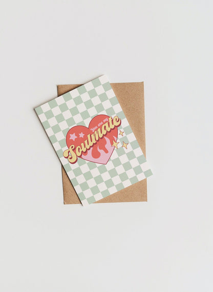 You Are My Soulmate Card