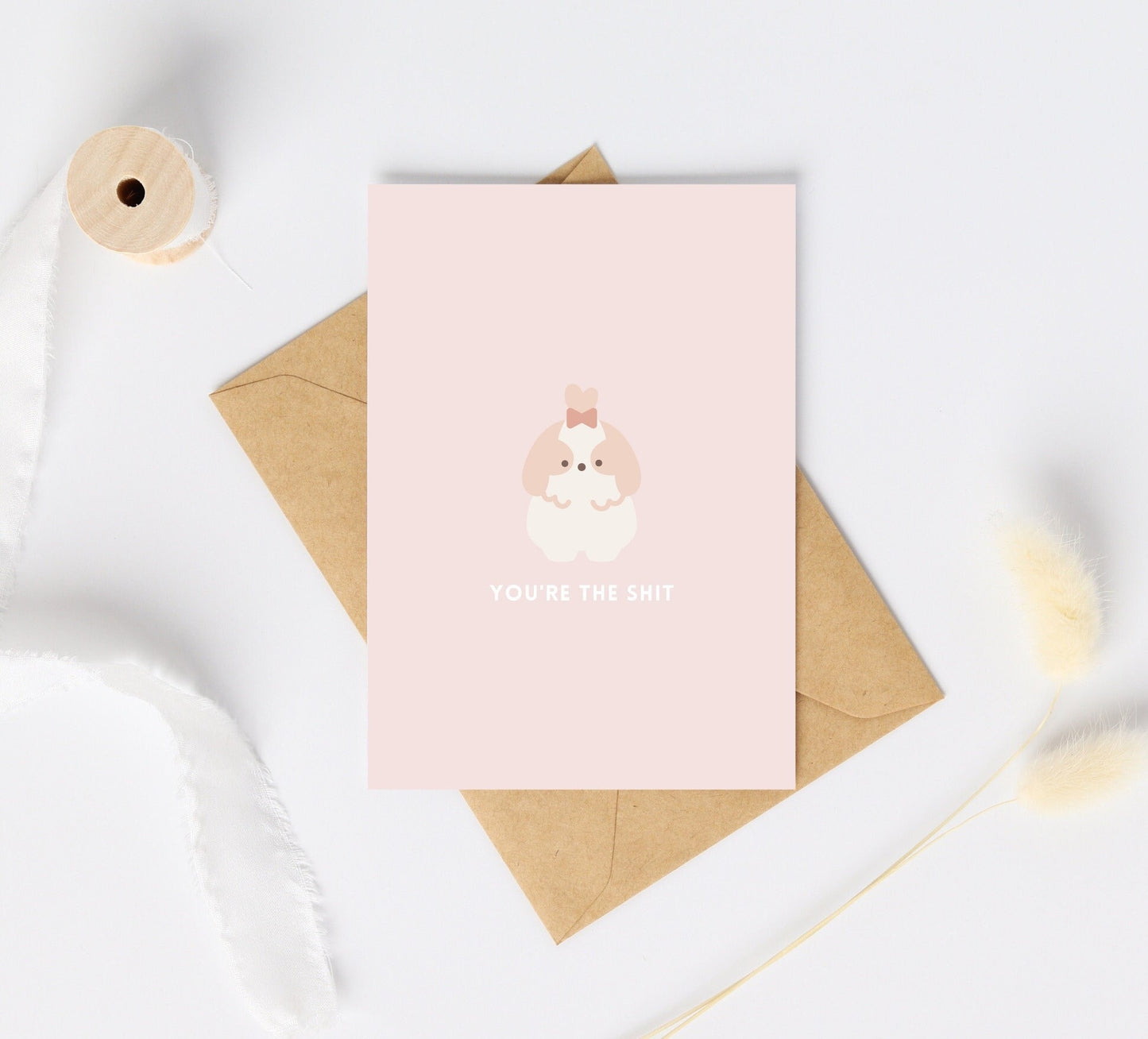 Shih Tzu Greeting Card | You're The Shit Greeting Card