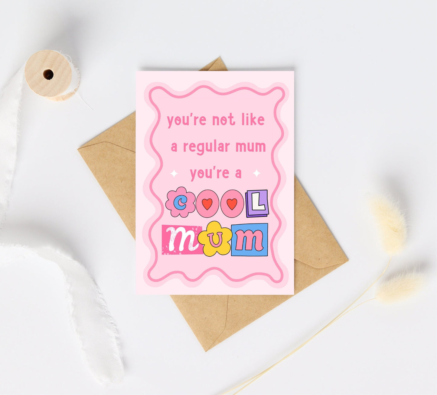 You're Not A Regular Mum You're A Cool Mum Card | Mean Girls Mum Card