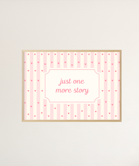 Striped Just One More Story Love Hearts Art Print