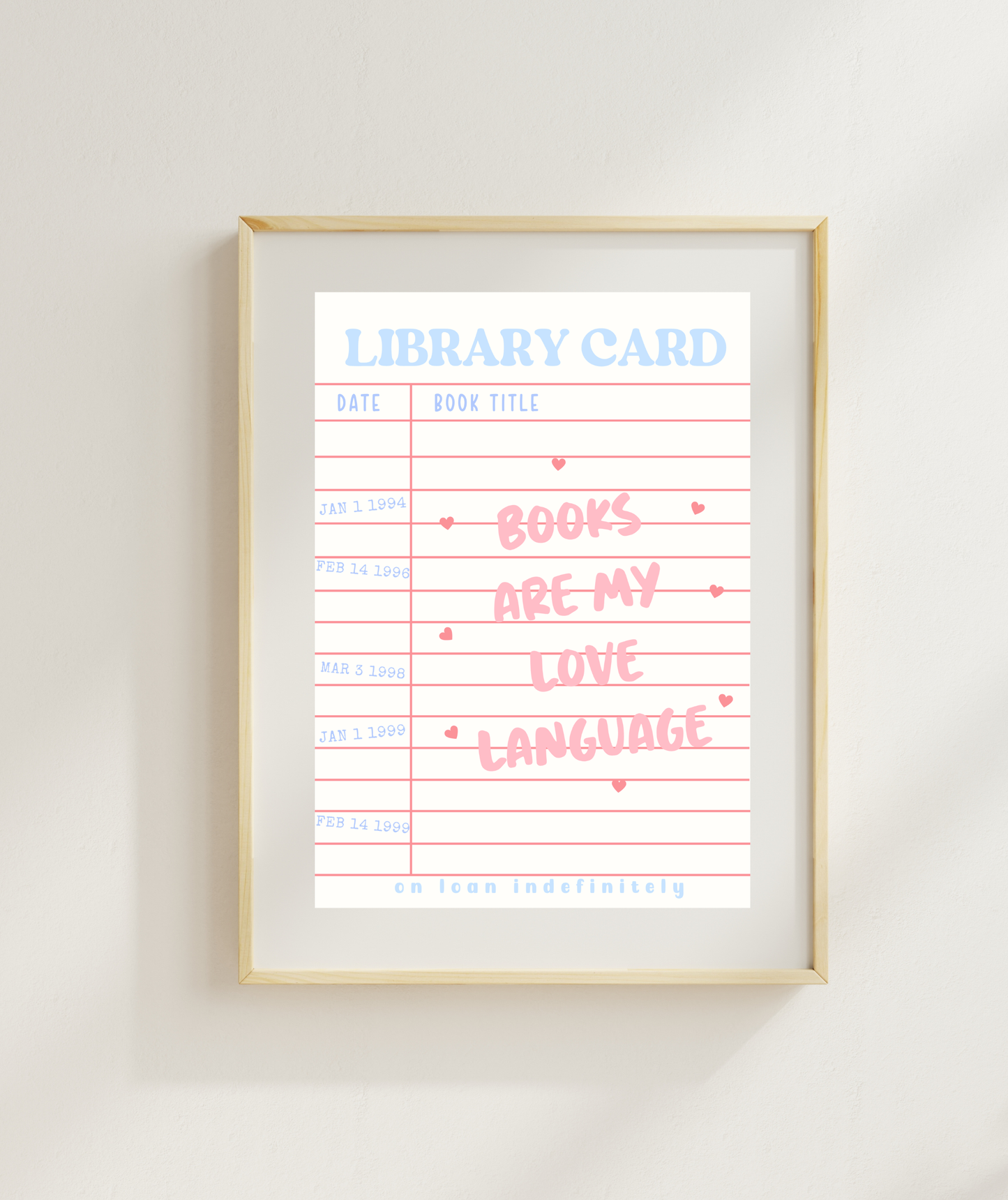 Books Are My Love Language Library Card Art Print