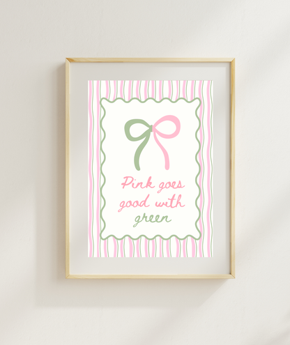 Pink Goes Good With Green Art Print