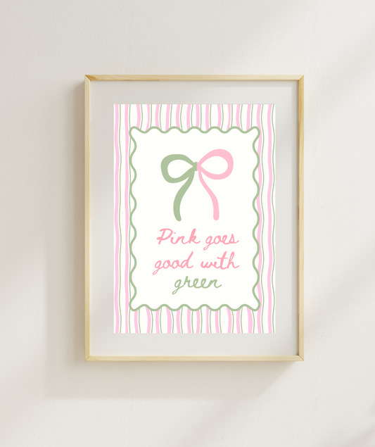 Pink Goes Good With Green Art Print