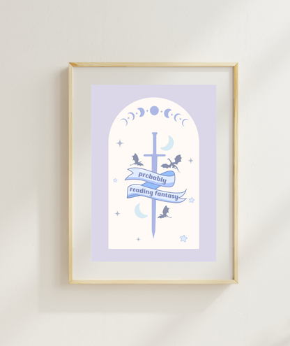 Probably Reading Fantasy Sword Art Print | Romantasy Poster
